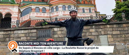 [Récit] De Sapois à Moscou en vélo cargo, la nouvelle aventure de Stéphane Brogniart 